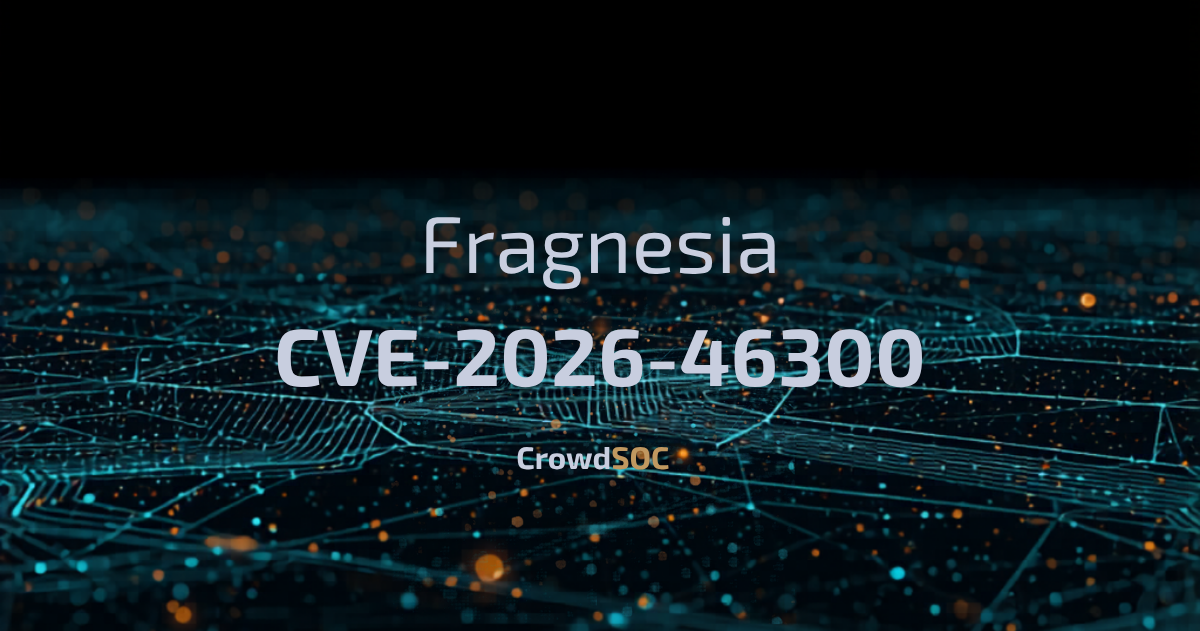Fragnesia (CVE-2026-46300): Linux LPE the Third (in Three Weeks)
